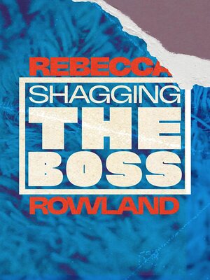 cover image of Shagging the Boss